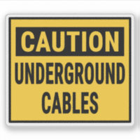 Untergrund-Kabel mit Vorsicht