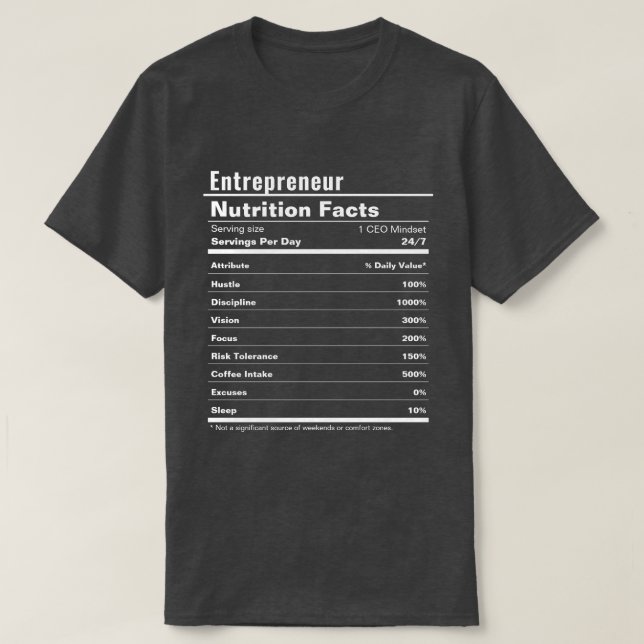 Unternehmer Funny Hustle Nutrition Fakten T-Shirt (Design vorne)