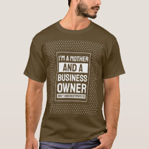Unternehmermotivation Kleinunternehmen Eigentümer T-Shirt