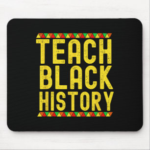 Unterrichte Schwarze Geschichte Lehrer Schwarze Ge Mousepad