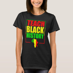 Unterrichten der schwarzen Geschichte für Lehrer - T-Shirt