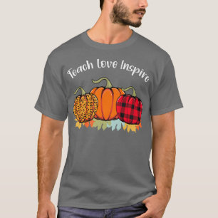 Unterrichten Herbst Inspirier Lehrer Fall Pumpkins T-Shirt