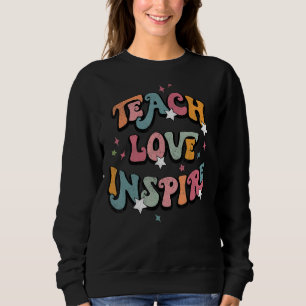 Unterrichten Inspiriert Liebe Vintag Lehrer Lehren Sweatshirt