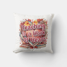 Unterrichten ist ein Werk des Herzens - Inspiriere Kissen