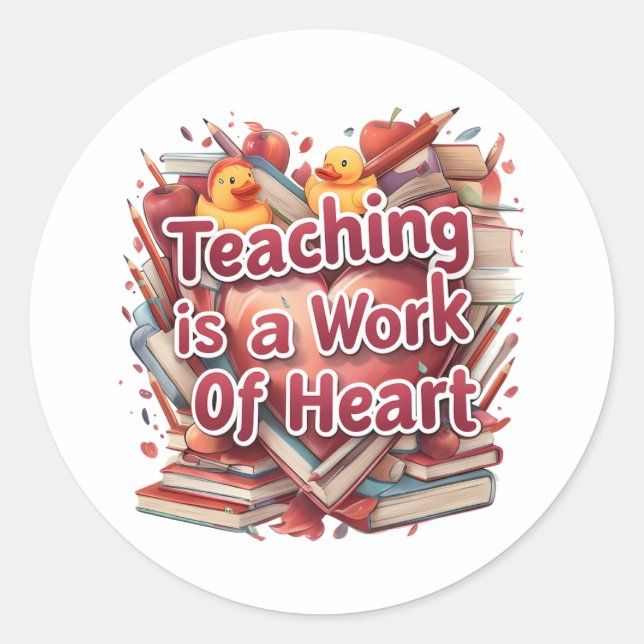 Unterrichten ist ein Werk des Herzens - Inspiriere Runder Aufkleber (Vorderseite)