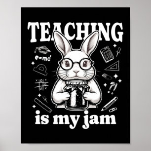 Unterrichten ist mein Ding - Süßer Hase Poster