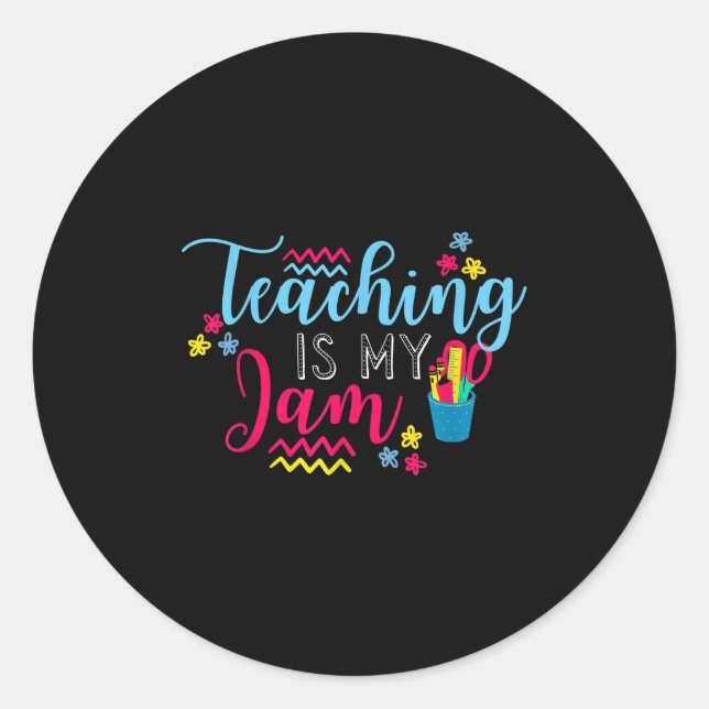 Unterrichten ist mein Jam - Fun Teacher Quote Graf Runder Aufkleber (Vorderseite)