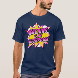 Unterrichten ist meine Superkraft Retro Comic Supe T-Shirt