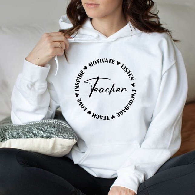 Unterrichten Liebe inspiriert motivieren hören zu  Hoodie (Teach love inspire motivate listen encourage teacher hoodie,teach hoodie, teacher )