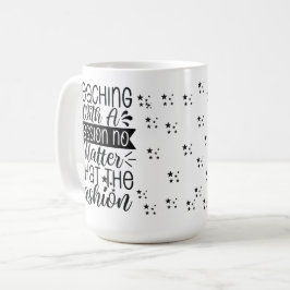 Unterrichten mit Leidenschaft - Motivierender Lehr Kaffeetasse