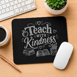 Unterrichten Sie mit Freundlichkeit Mousepad