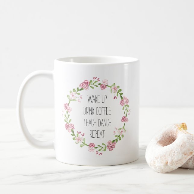 Unterrichten Sie Tanz BlumenKranz Kaffeetasse (Mit Donut)