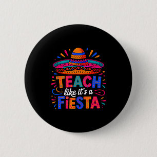 Unterrichten Sie wie ein Fiesta-Lehrer Sombrero Ci Button