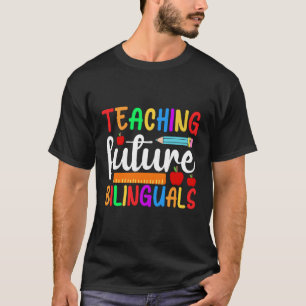 Unterrichten von zweisprachigen Spanischunterricht T-Shirt