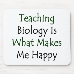 Unterrichtende Biologie ist, was mich glücklich Mousepad