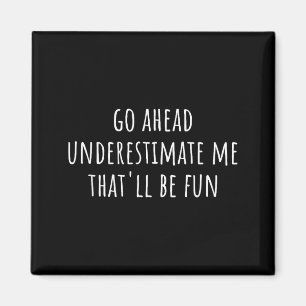 Untersätze mich ruhig Das wird lustig Funny Say Magnet