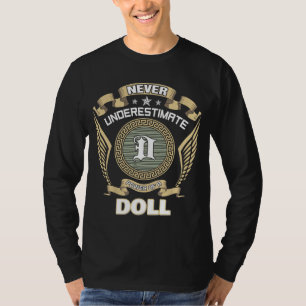 UNTERSCHÄTZE NIE DIE MACHT EINER PUPPE T-Shirt