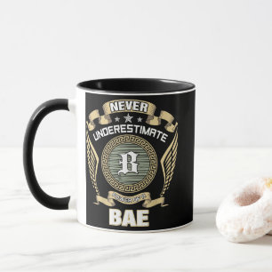 UNTERSCHÄTZE NIE DIE MACHT EINES BAE TASSE