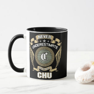 UNTERSCHÄTZE NIE DIE MACHT EINES CHU TASSE