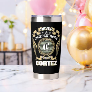 UNTERSCHÄTZE NIE DIE MACHT EINES CORTEZ THERMOBECHER