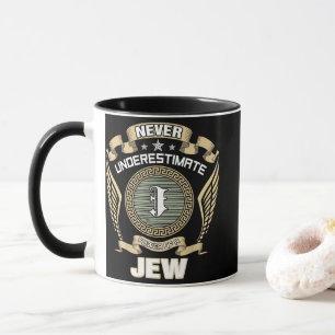 UNTERSCHÄTZE_NIE_DIE_MACHT_EINES_JUDEN TASSE