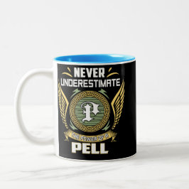 Unterschätze nie die Macht eines Pell Zweifarbige Tasse