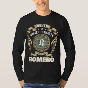 UNTERSCHÄTZE NIE DIE MACHT EINES ROMERO T-Shirt