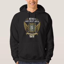 Unterschätze nie die Macht eines Sitzes Hoodie