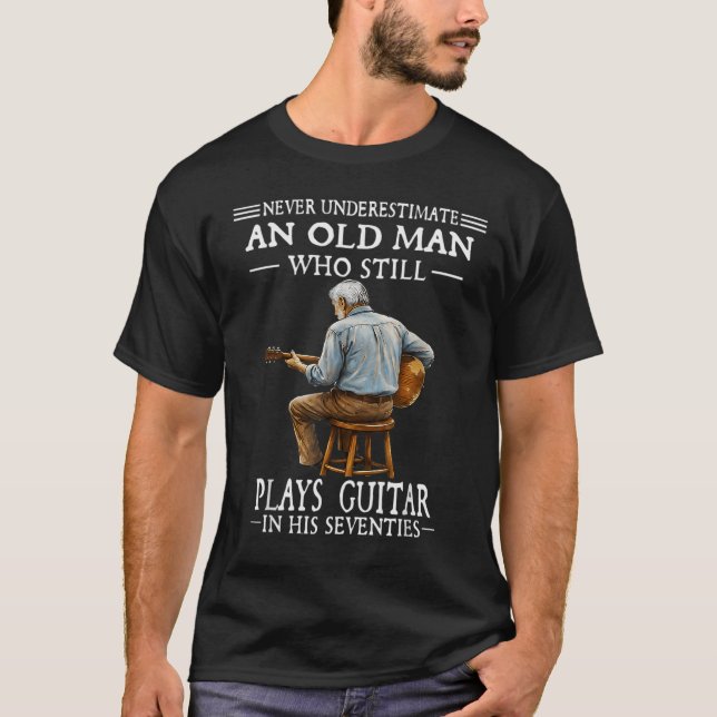 Unterschätze nie einen alten Mann, der noch Gitarr T-Shirt (Vorderseite)