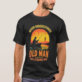 Unterschätze nie einen alten Mann mit einer Angel T-Shirt