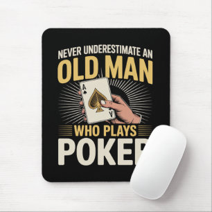 Unterschätze niemals alte Pokerkarte Mousepad