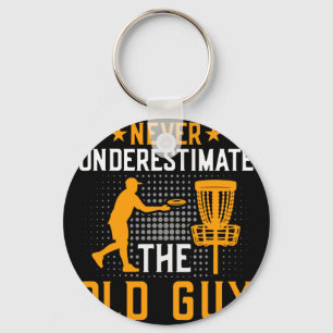 Unterschätze niemals den alten Kerl Disc Golf Fris Schlüsselanhänger
