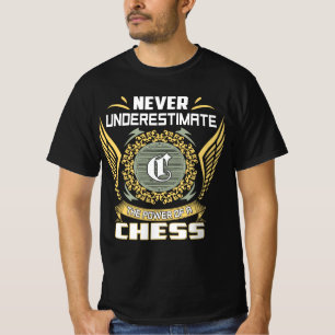 Unterschätze niemals die Macht einer Schach T-Shirt