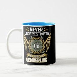 Unterschätze niemals die Macht eines Gemberlings Zweifarbige Tasse