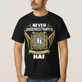Unterschätze niemals die Macht eines Hai T-Shirt