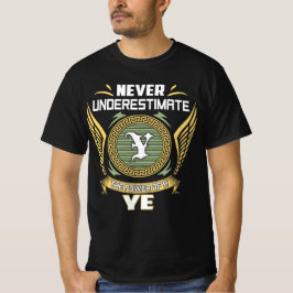 Unterschätze niemals die Macht eines Ja T-Shirt