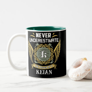 Unterschätze niemals die Macht eines Keian Zweifarbige Tasse
