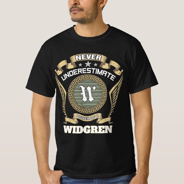 Unterschätze niemals die Macht eines WIDGREN T-Shirt (Vorderseite)