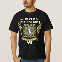 Unterschätze niemals die Macht eines Yi T-Shirt