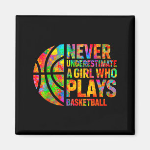 Unterschätze niemals ein Mädchen, das Basketball s Magnet