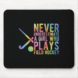 Unterschätze niemals ein Mädchen, das Feldhockey s Mousepad