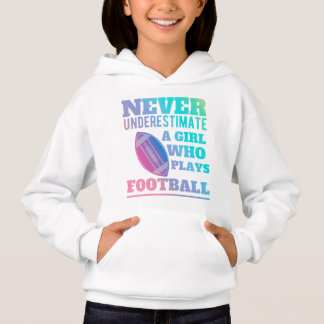 Unterschätze niemals ein Mädchen, das Fußball spie Hoodie