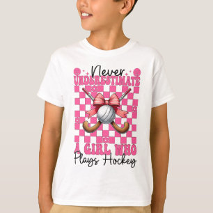 Unterschätze niemals ein Mädchen, das Hockey spiel T-Shirt