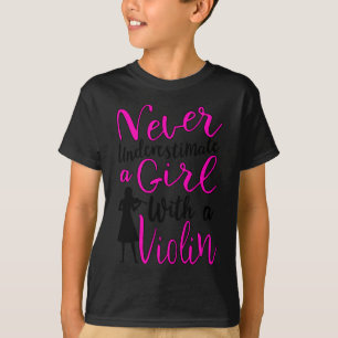 Unterschätze niemals ein Mädchen mit Geige T-Shirt