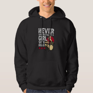 Unterschätze niemals ein Mädchen mit Trommeln Schl Hoodie