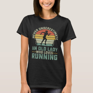 Unterschätze niemals eine alte Dame, die Lieben la T-Shirt