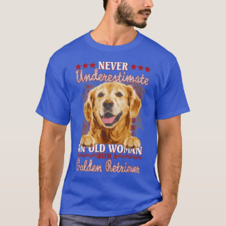 Unterschätze niemals eine alte Frau mit einem gold T-Shirt