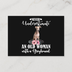 Unterschätze niemals eine alte Frau mit Windhund Begleitkarte