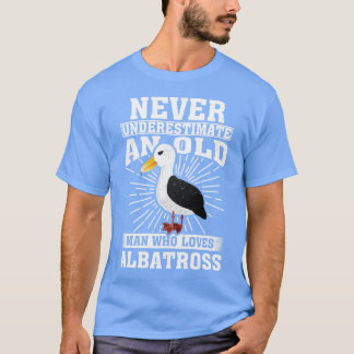 Unterschätze niemals einen alten Mann, der Albatro T-Shirt