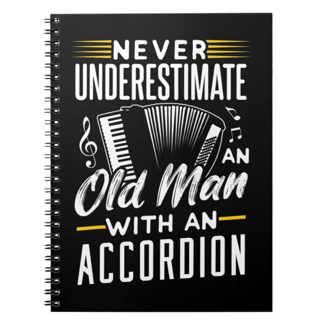 Unterschätze niemals einen alten Mann mit Akkordeo Notizblock (Vorderseite)